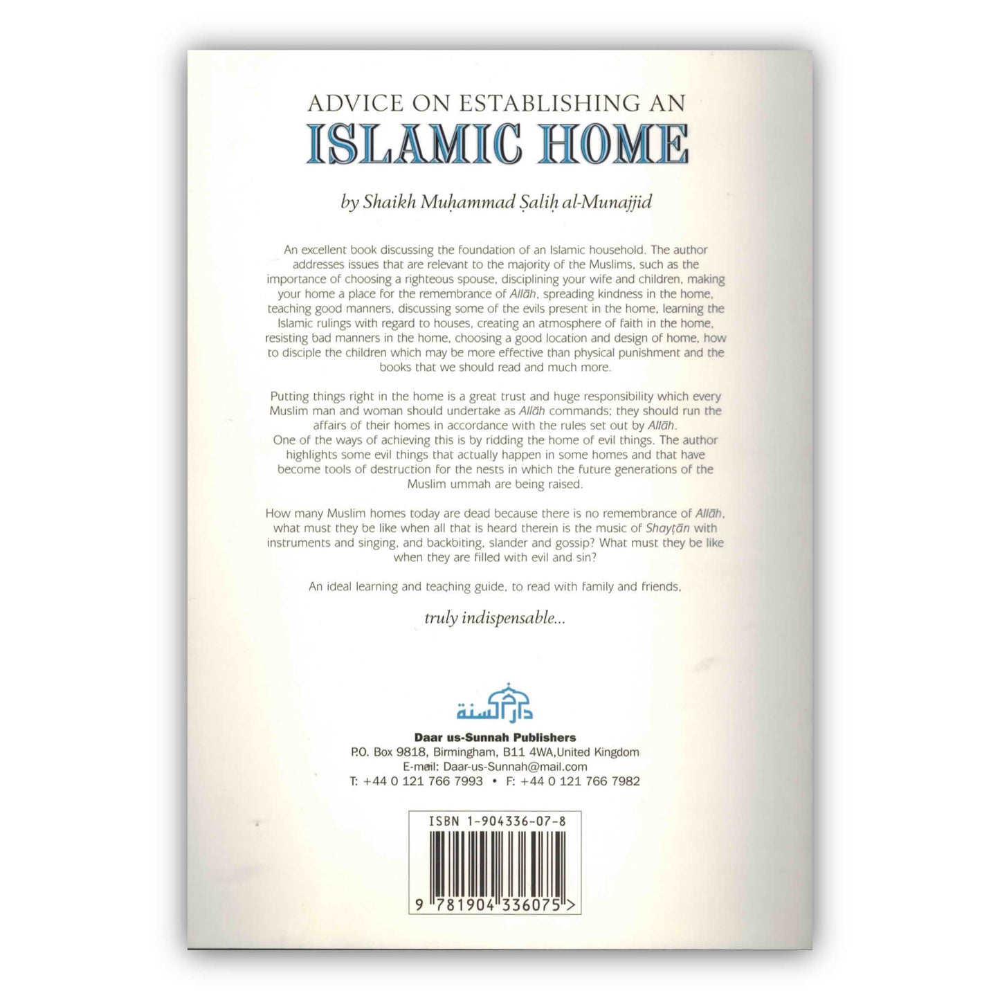 Advice on Establishing an Islamic Home By Shaikh Muhammad Salih al-Munajjid