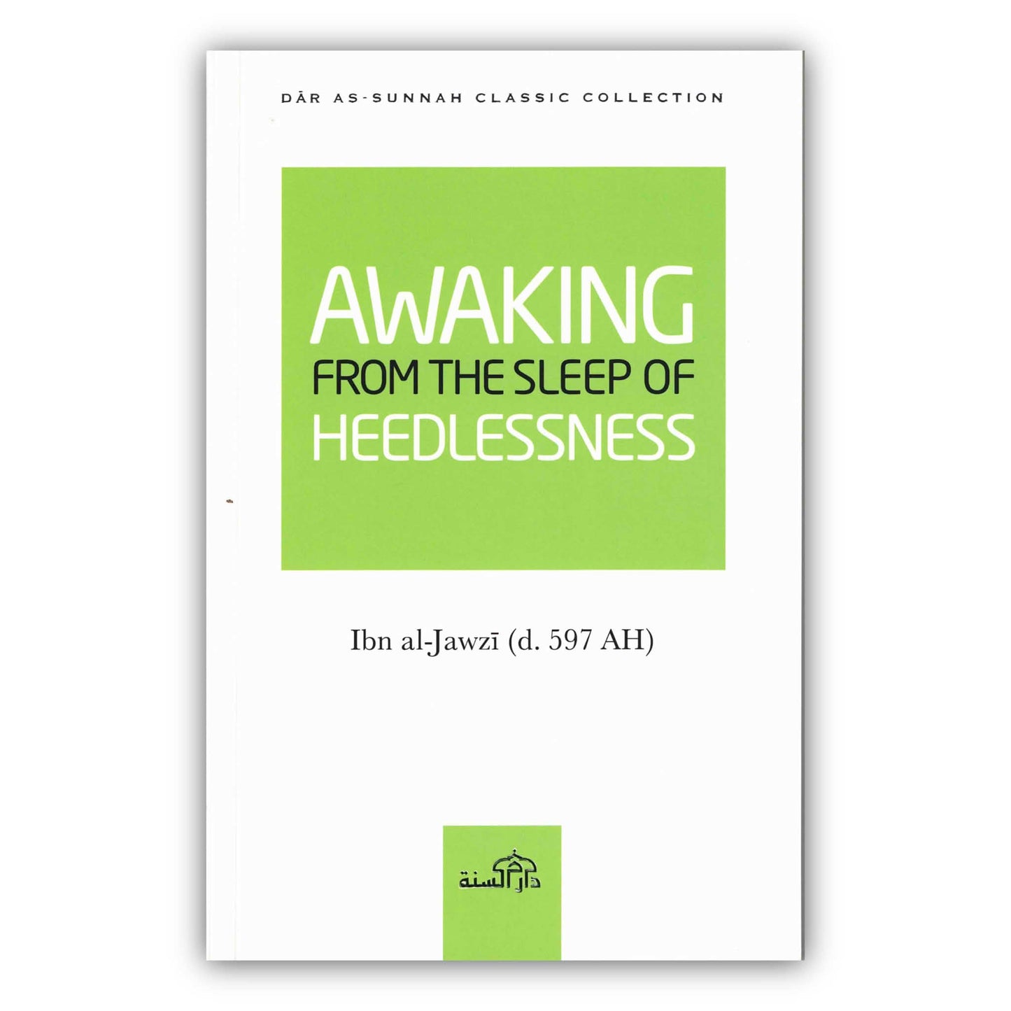 Awaking From the Sleep of the Heedlessness By Ibn al-Jawzi