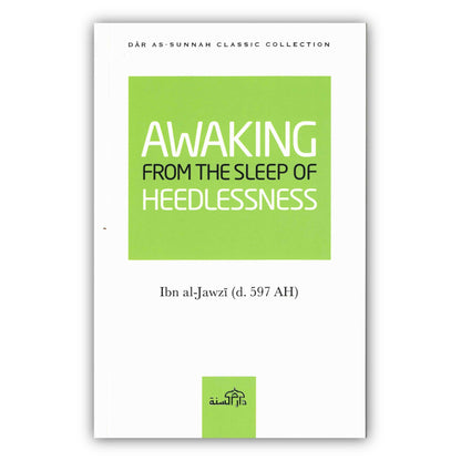 Awaking From the Sleep of the Heedlessness By Ibn al-Jawzi