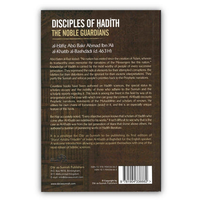 Disciples of Hadith: The Noble Guardians by Imam Al-Khatib al-Baghdadi