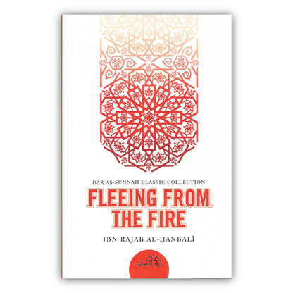 Fleeing From The Fire By Ibn Rajab Al Hanbli