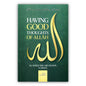 Having Good Thoughts of Allah by Al-Hafiz Ibn Abi Dunya