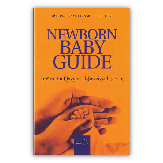 Newborn Baby Guide by Imam ibn Qayyim al-Jawziyyah