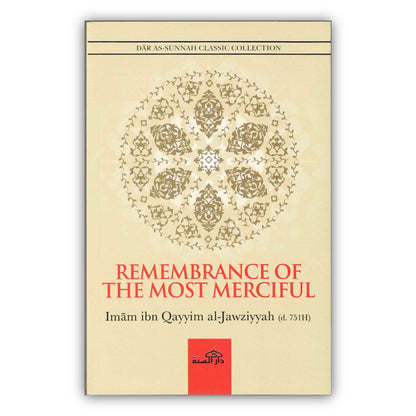 Remembrance of the Most Merciful by Imam Ibn Qayyim Al-Jawziyyah