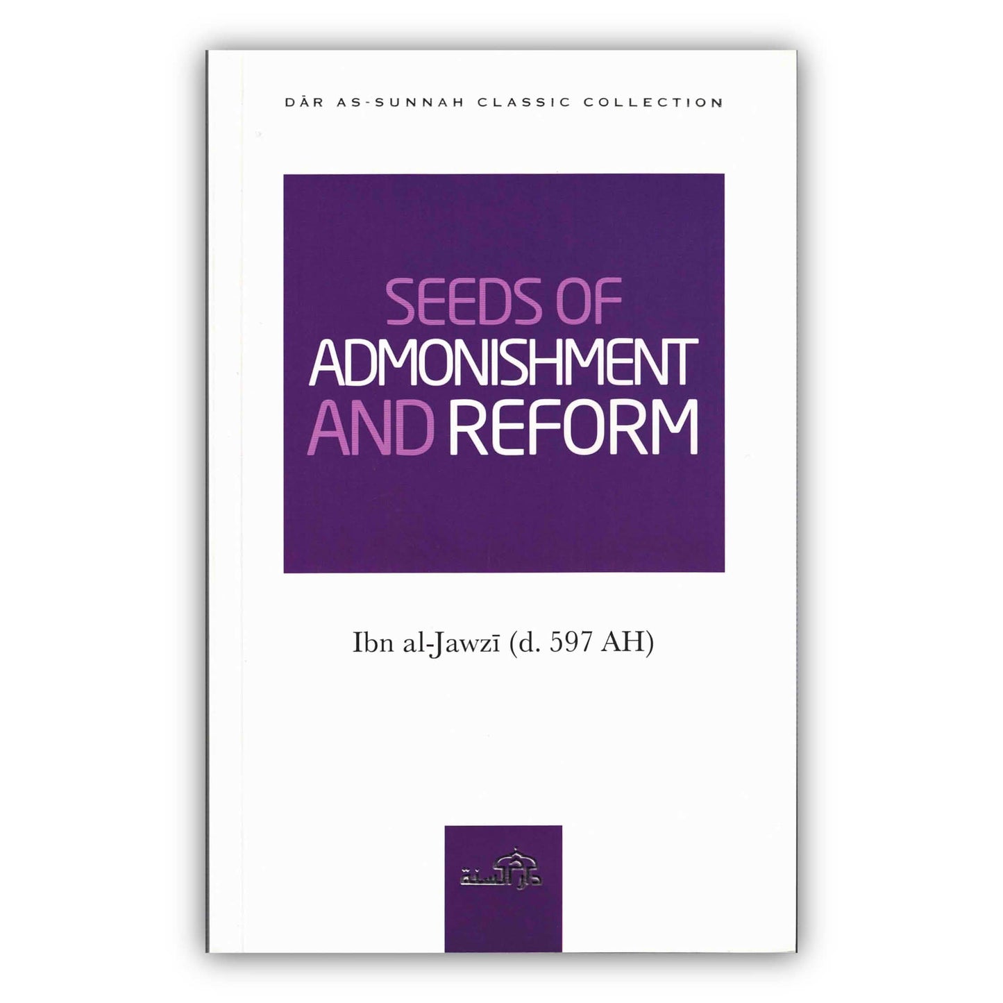 Seeds of Admonishment And Reform By Imam Ibn al-Jawzi